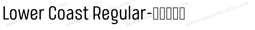Lower Coast Regular字体转换